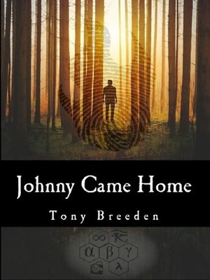 cover image of Johnny Came Home